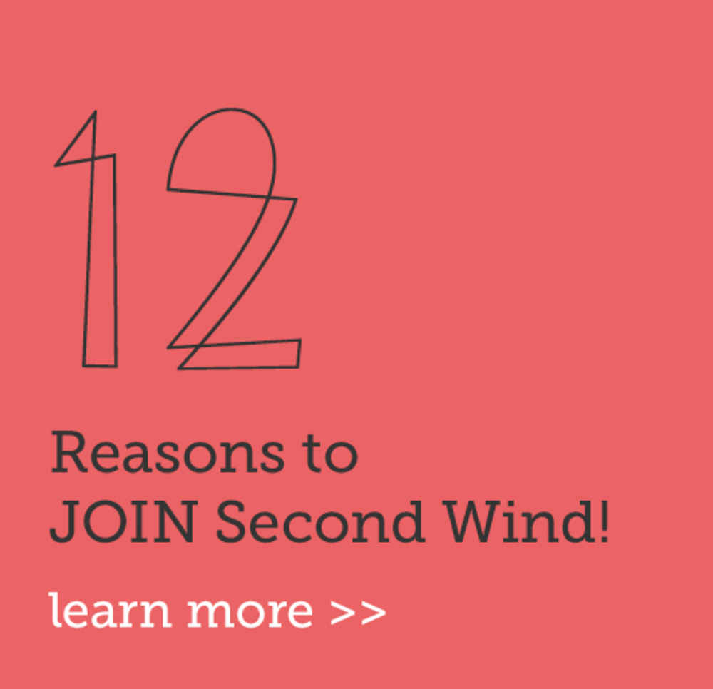 10 Reasons to Join Second Wind